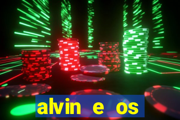 alvin e os esquilos 3 filme completo dublado mega filmes